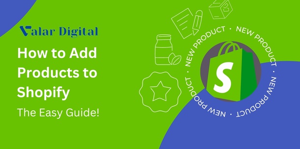 blog/How_to_Add_Products_to_Shopify__A_Complete_Guide.jpg